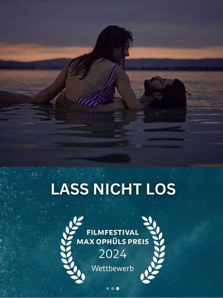 Flavia Lefèvre: LASS NICHT LOS at Max Ophüls Filmfestival